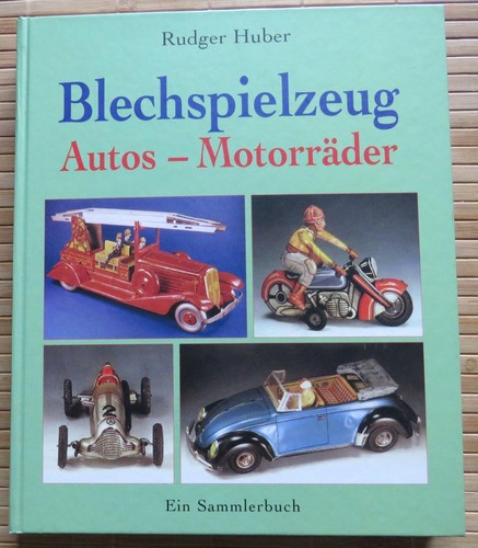 Rudger huber blechspielzeug - rudger,